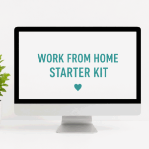 Work From Home Starter Kit